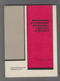 Metodika vyučování českému jazyku a slohu / na školách druhého cyklu
