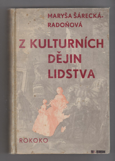 Z kulturních dějin lidstva