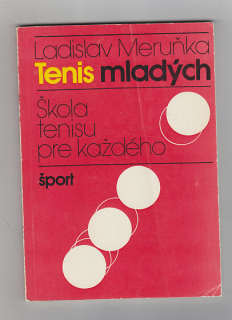 Tenis mladých / škola tenisu pre každého