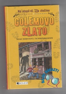 Golemovo zlato / na stopě zločinu