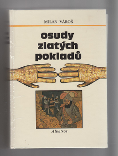 Osudy zlatých pokladů