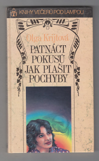 Patnáct pokusů jak plašit pochyby