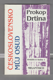 Československo můj osud / svazek II. kniha I.