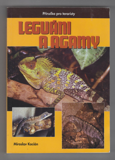 Leguáni a agamy / příručka pro teraristy