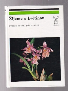 Žijeme s květinou
