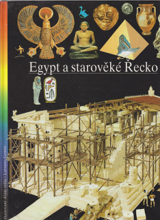Egypt a starověké Řecko 3. díl / ilustrované dějiny světa