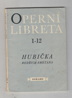 Operní libreta / Hubička