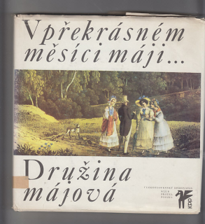 V překrásném měsíci máji... Družina májová