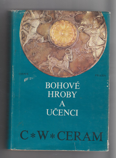 Bohové hroby a učenci