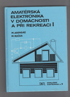 Amatérská elektronika v domácnosti a při rekreaci I