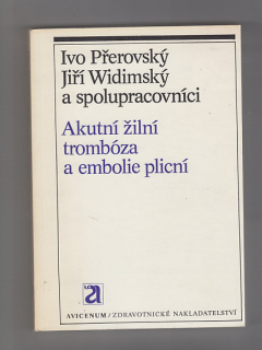 Akutní žilní trombóza a embolie plicní