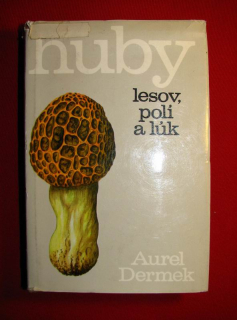 Huby lesov, polí a lúk - slovensky