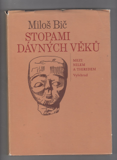 Stopami dávných věků / mezi Nilem a Tigridem