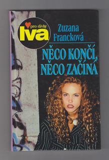 Něco končí, něco začíná
