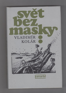 Svět bez masky