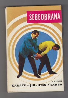 Sebeobrana / karate jiu - jitsu sambo