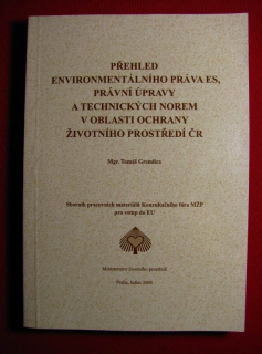 Přehled environmentálního práva ES, právní úpravy a tech. norem 