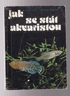 Jak se stát akvaristou