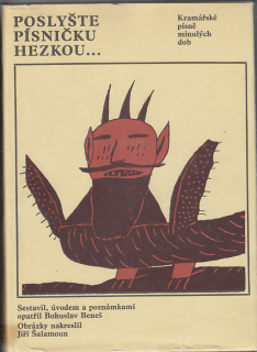 Pošlyšte písničku hezkou.../ Kramářské písně minulých dob