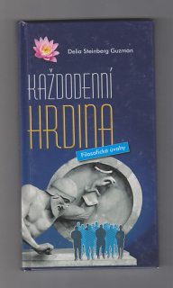 Každodenní hrdina / filosofické úvahy