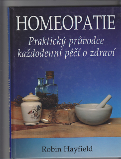 Homeopatie / praktický průvodce každodenní péčí o zdraví