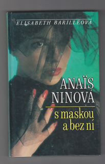 Anaïs Ninová s maskou a bez ní