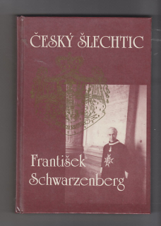 Český šlechtic František Schwarzenberg