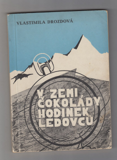 V zemi čokolády hodinek ledovců