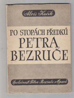 Po stopách předků Petra Bezruče