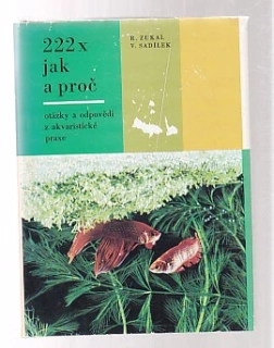 222x jak a proč - otázky a odpovědi z akvaristické praxe