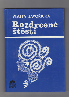 Rozdrcené štěstí