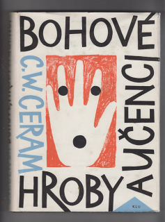 Bohové,hroby a učenci