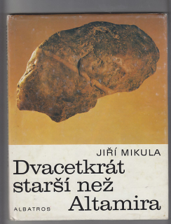 Dvacetkrát starší než Altamira