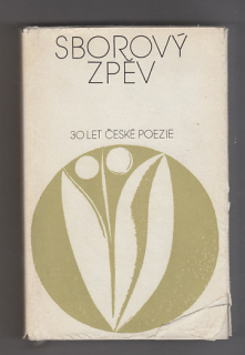 Sborový zpěv / 30 let české poezie