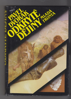 Odkryté dějiny  / první lidé na území Československa