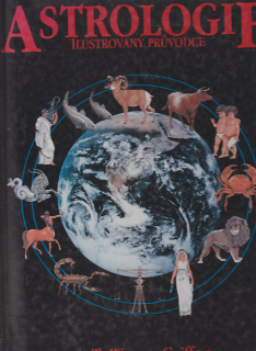 Astrologie ilustrovaný průvodce