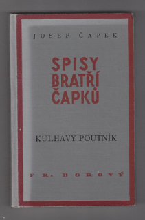 Spisy bratří Čapků / Kulhavý poutník