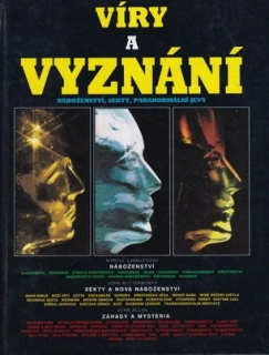Víry a vyznání - Náboženství, sekty, paranormální jevy 