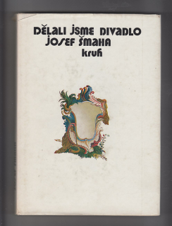 Dělali jsem divadlo