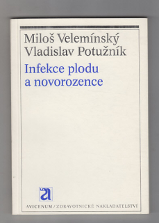 Infekce plodu a novorozence