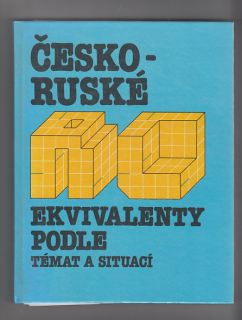 Česko - ruské ekvivalenty podle témat a situací