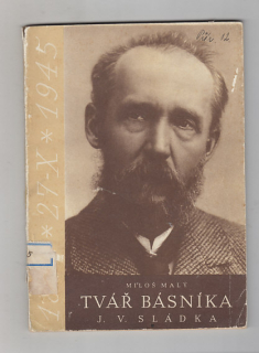 Tvář básníka J.V.Sládka