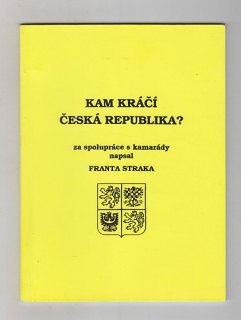 Kam kráčí Česká republika?