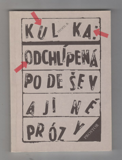 Odchlípená podešev a jiné prózy
