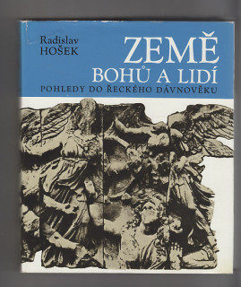Země bohů a lidí / pohledy do řeckého dávnověku