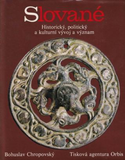 Slované - historický, politický a kulturní vývoj a význam