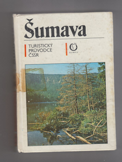 Šumava / Turistický průvodce ČSSR