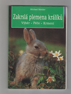 Zakrslá plemena králíků / výběh * péče* krmení