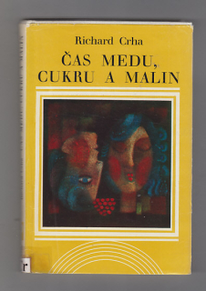 Čas medu, cukru a malin