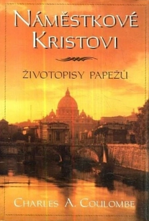 Náměstkové Kristovi - životopisy papežů